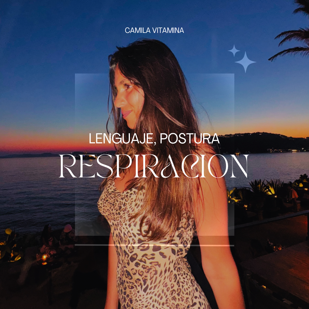 Lenguaje, Postura y Respiración